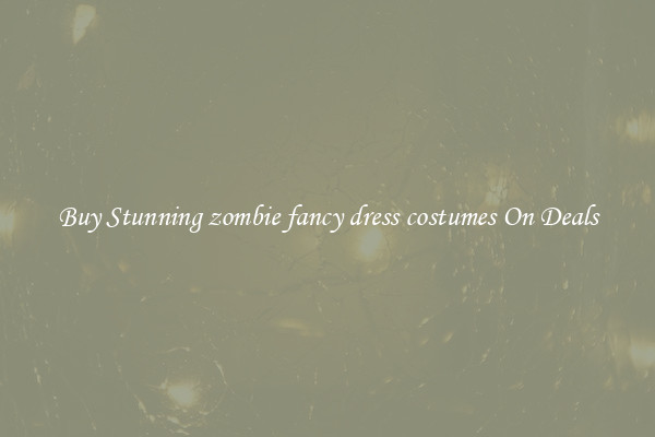 Buy Stunning zombie fancy dress costumes On Deals