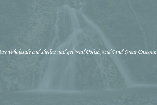 Buy Wholesale cnd shellac nail gel Nail Polish And Find Great Discounts
