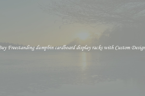 Buy Freestanding dumpbin cardboard display racks with Custom Designs