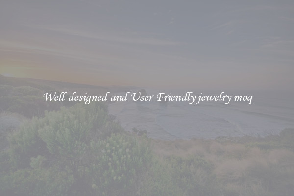 Well-designed and User-Friendly jewelry moq